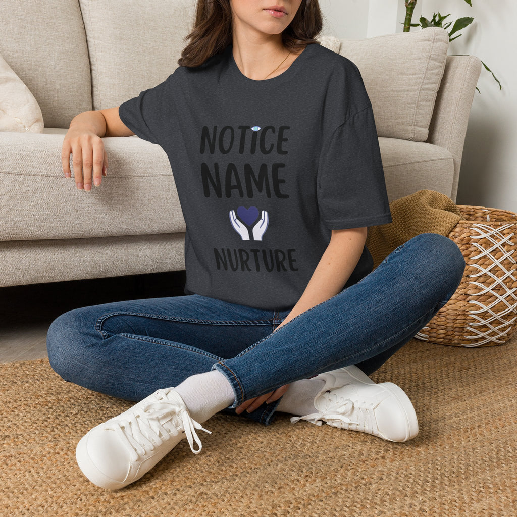 Notice Name, Nurture Mental Health Awareness T-Shirt