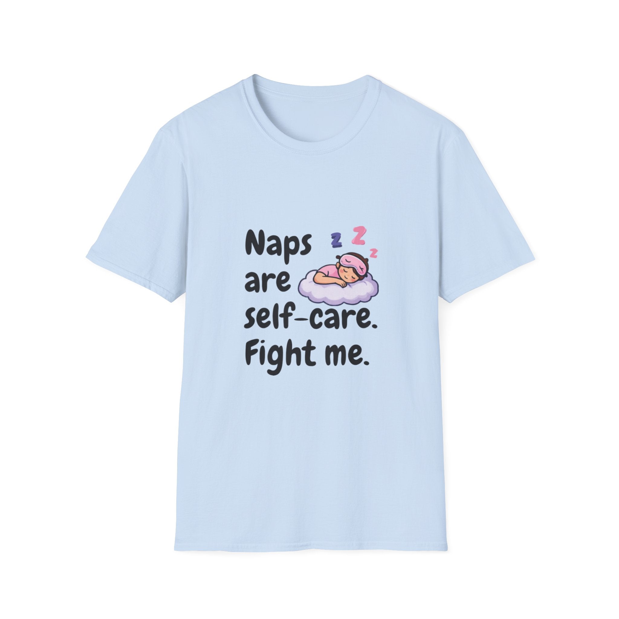 Naps Are Self Care Fight Me TShirt Cute Sleeping Cloud Tee