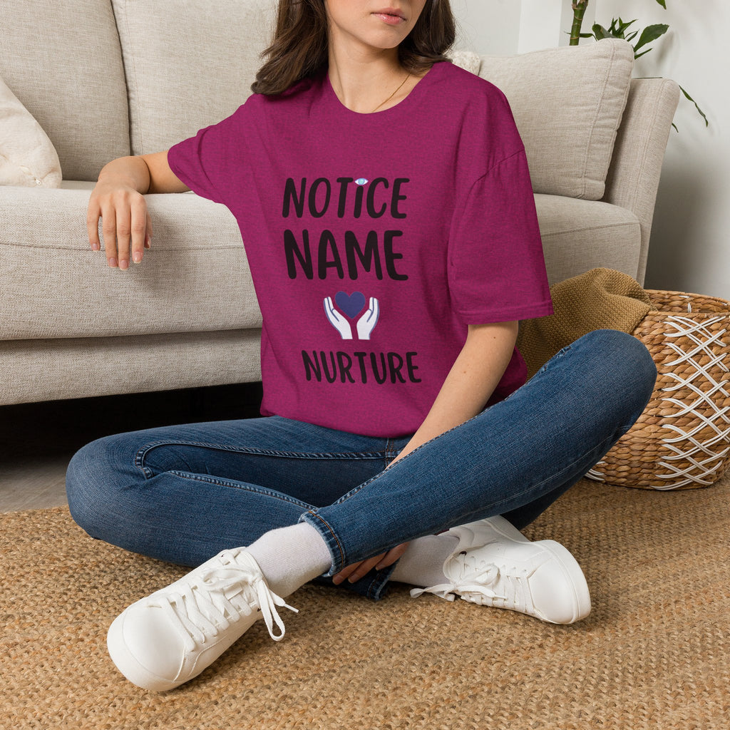 Notice Name, Nurture Mental Health Awareness T-Shirt
