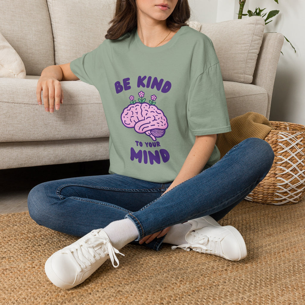 Be Kind to Your Mind Mental Health Awareness T-Shirt