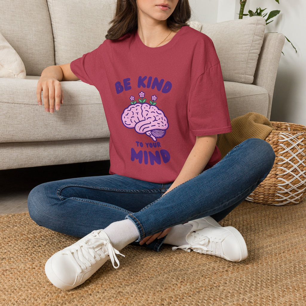 Be Kind to Your Mind Mental Health Awareness T-Shirt