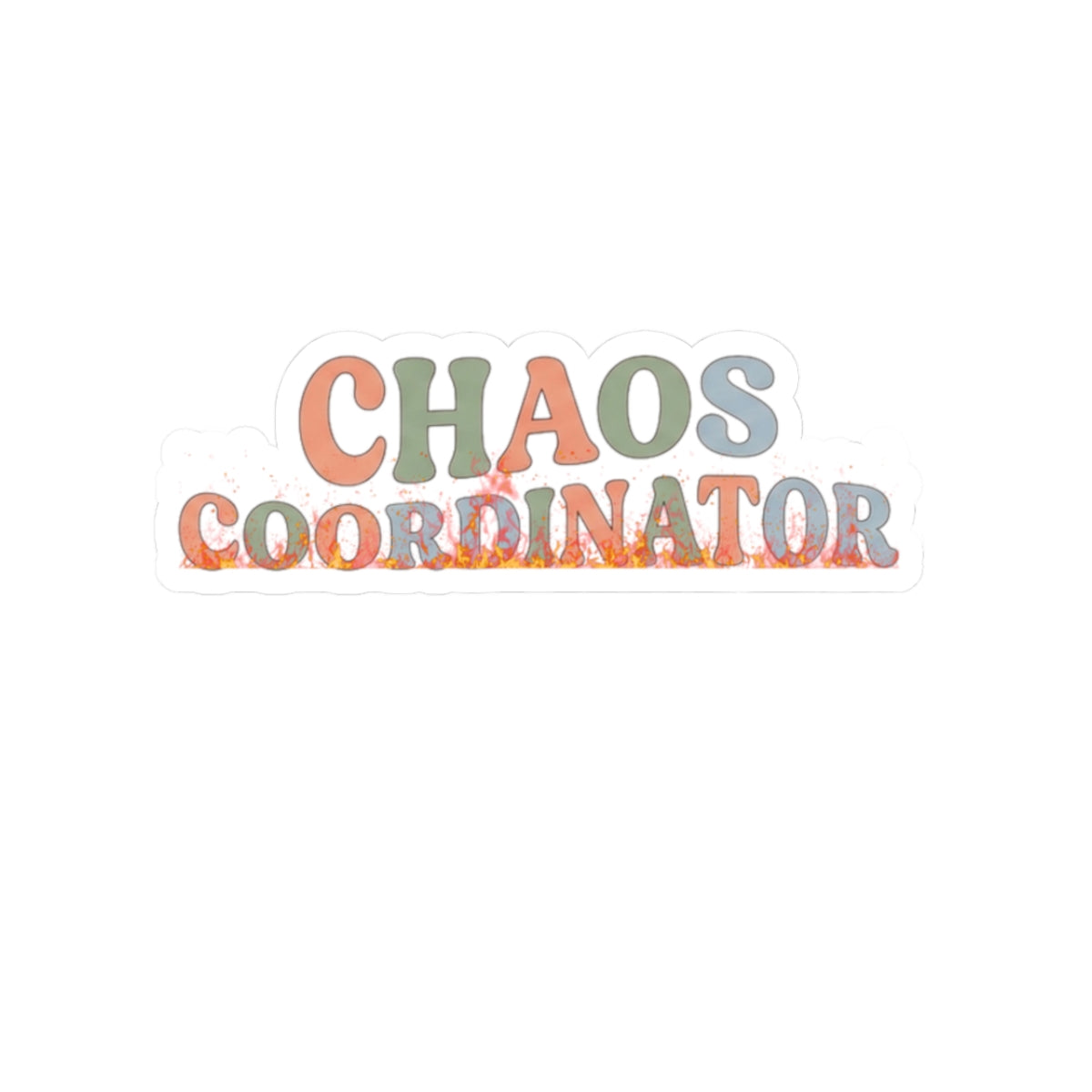 Sticker — "Chaos Coordinator" Retro Floral Kiss-Cut Sticker