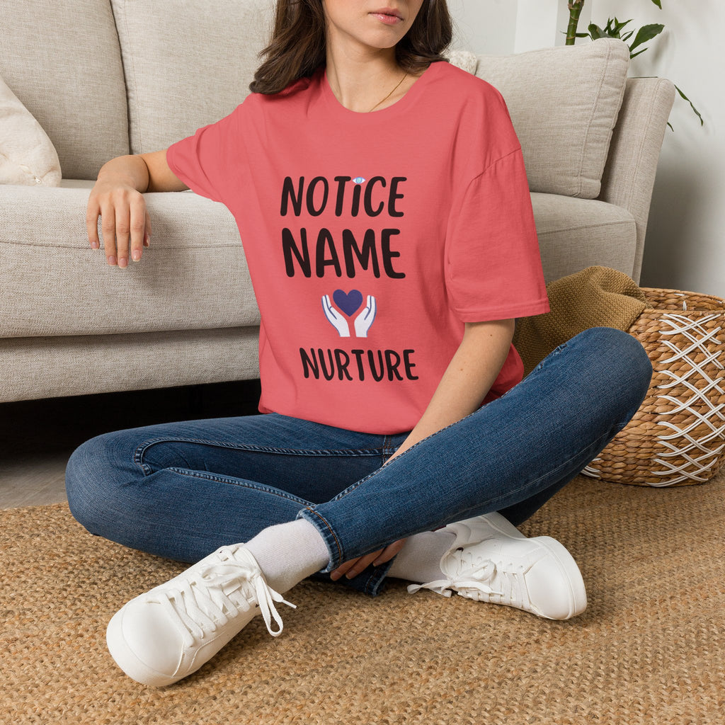 Notice Name, Nurture Mental Health Awareness T-Shirt
