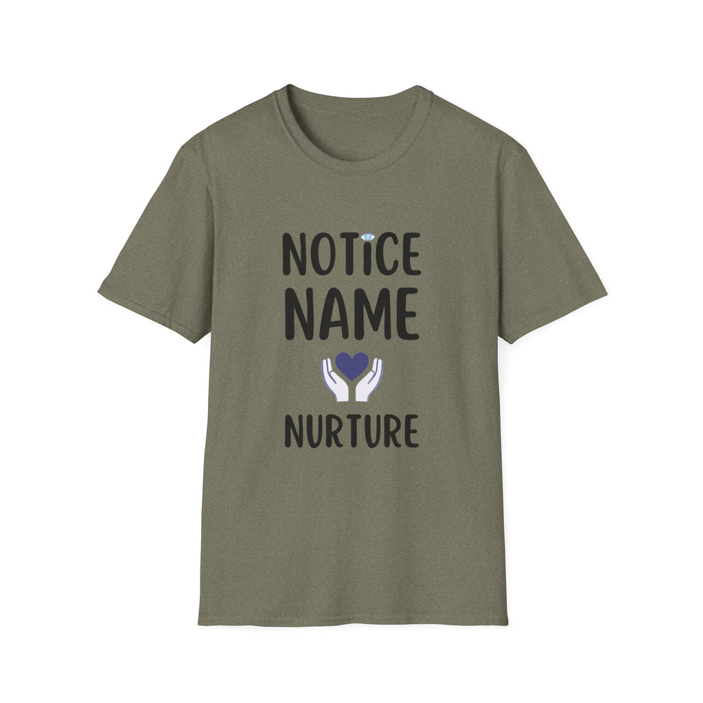 Notice Name, Nurture Mental Health Awareness T-Shirt
