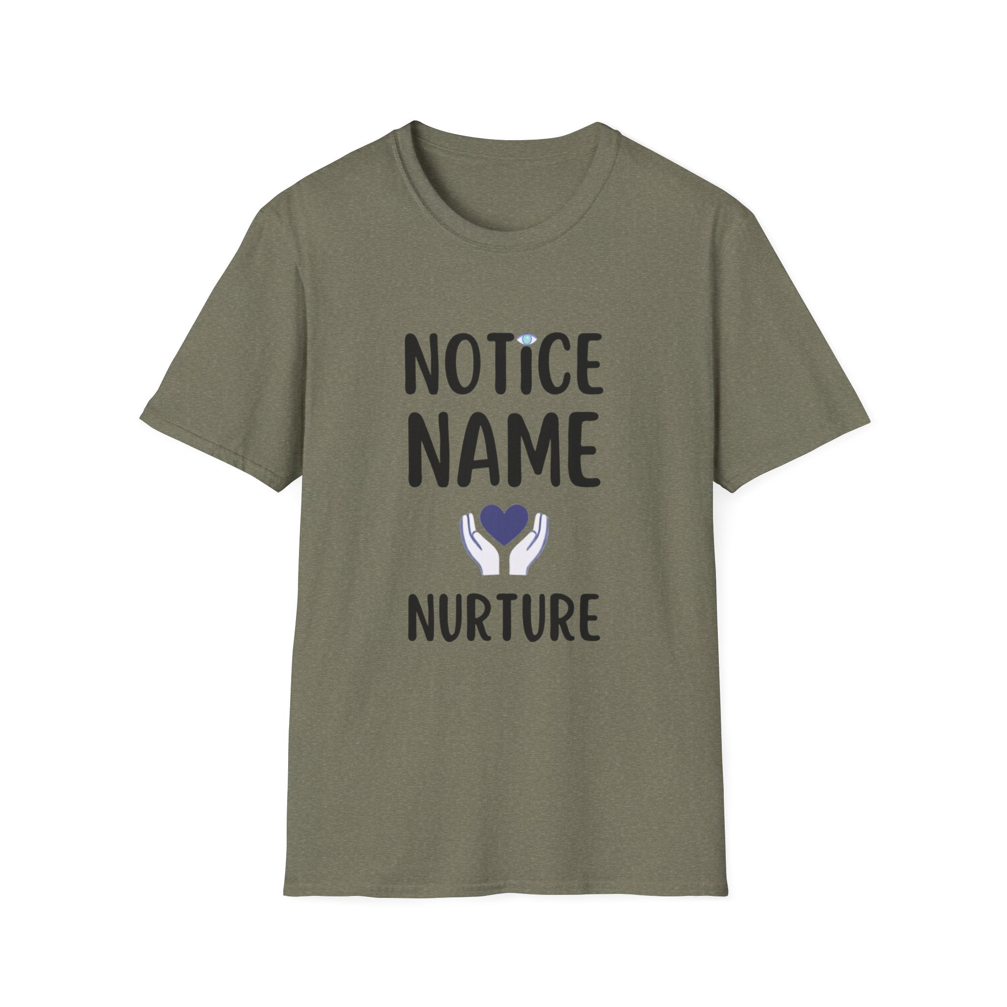 Notice Name, Nurture Mental Health Awareness T-Shirt