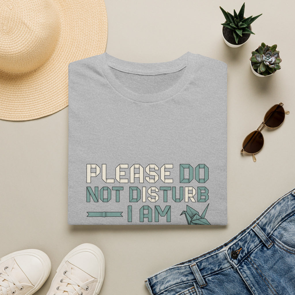 Please Do Not Disturb TShirt I Am Disturbed Enough Funny Graphic Tee