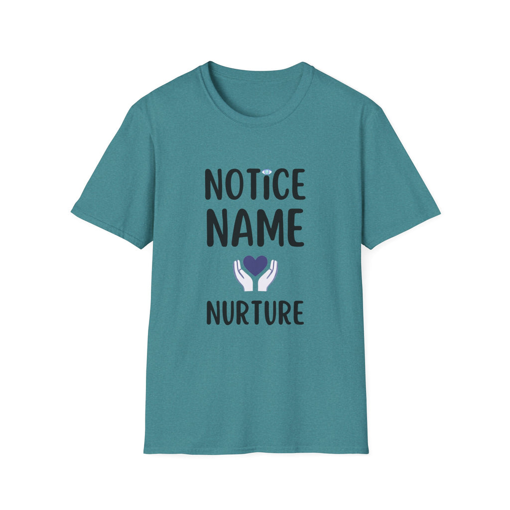 Notice Name, Nurture Mental Health Awareness T-Shirt
