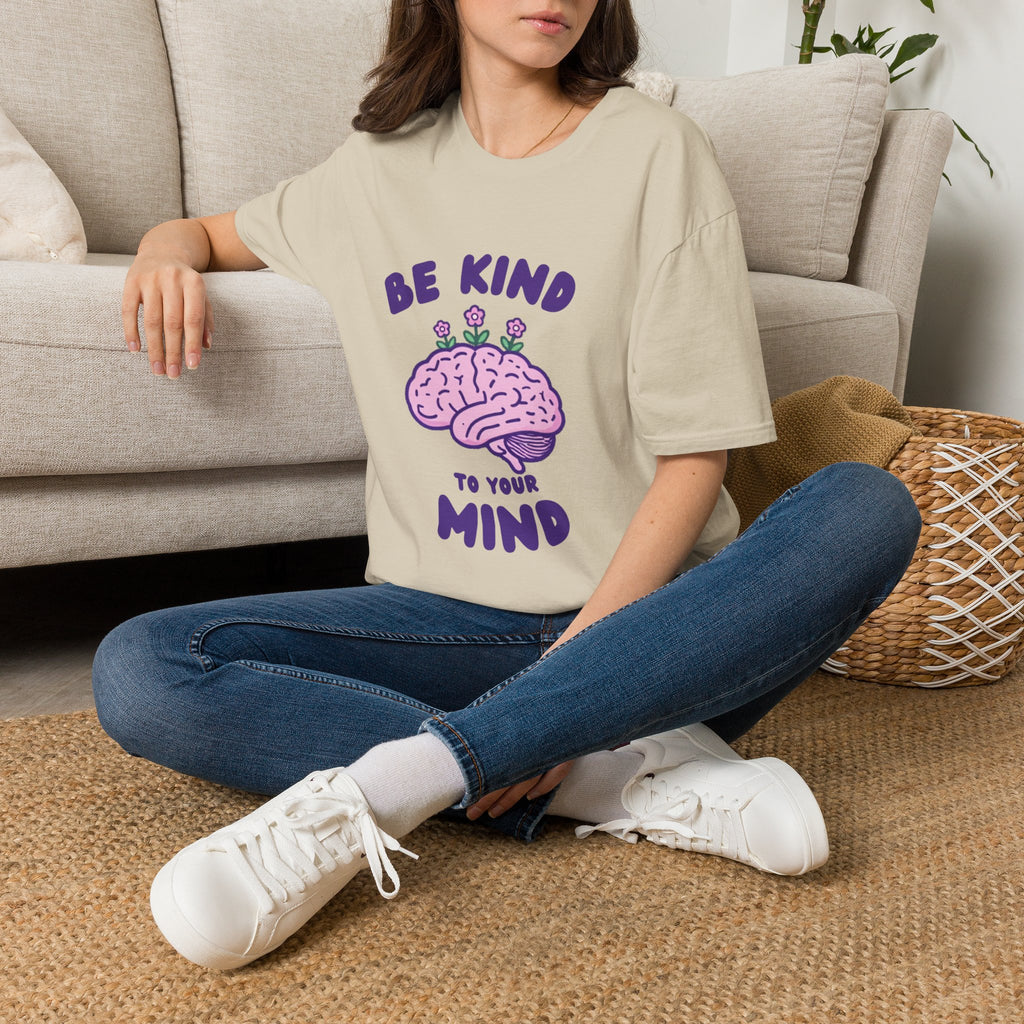 Be Kind to Your Mind Mental Health Awareness T-Shirt